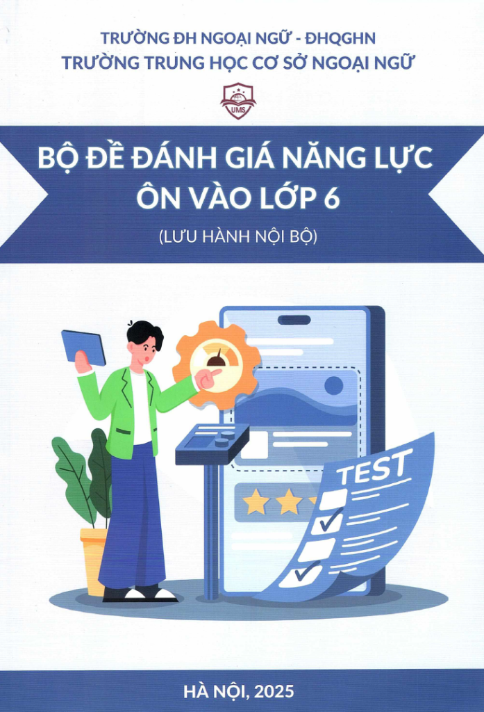 https://shopngoaingu.com/wp-content/uploads/Bo-de-danh-gia-nang-luc-on-thi-vao-lop-6-2025-Truong-Trung-hoc-co-so-ngoai-ngu-UMS-2025-697x1024.png